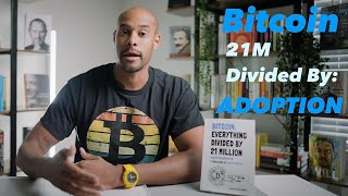 BITCOIN Everything Divided By ADOPTION [upl. by Araeic]