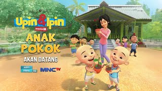 Upin amp Ipin Anak Pokok Episode Terbaru 2024  Upin Dan Ipin Full Movie Terbaru [upl. by Aicnom]