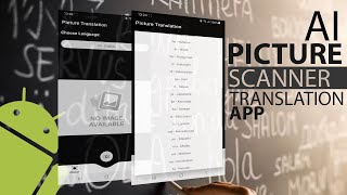 Making AI Based Picture Scanner Translation App Using Google Translation API [upl. by Aima]