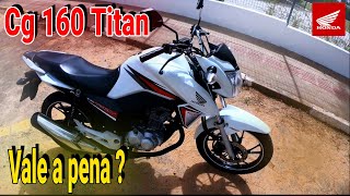 HONDA CG 160 TITAN 2016 vale a pena em 2024 [upl. by Andromede]