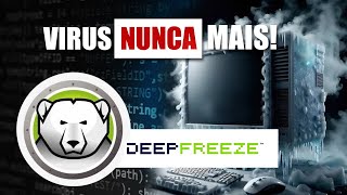 Como instalar Deep Freeze em 2024  Vírus nunca mais Faça seu computador a prova de Vírus [upl. by Santini]