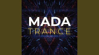 Mada Trance [upl. by Maitund543]