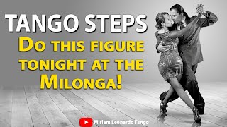 TANGO STEPS Use this figure tonight at the Milonga Milonguero style [upl. by Edaj]