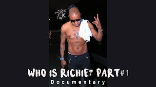 Who is Richie Part1 [upl. by Amalle]