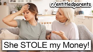 rentitledparents  My Mother stole MY Money [upl. by Aicena]