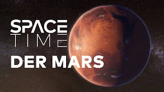 Aufbruch zum MARS  Ein Planet wird erobert  SPACETIME Doku [upl. by Eedoj]