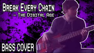 Break Every Chain  The Digital Age Bass Cover  ON SCREEN TABS [upl. by Nyleimaj894]