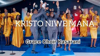 GRACE CHOIRKRISTO NIWE MANA Official Video4k [upl. by Morice]