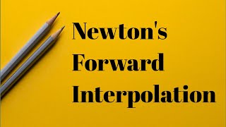 Newtons Forward Interpolation method for BEBScMCAMSc Students [upl. by Rakia319]