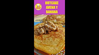 🥞​ INCREIBLE HOTCACKE DE AVENA Y BANANA EN 5 🥞​ [upl. by Diraf]