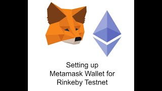 Setting up a metamask wallet for rinkeby testnet [upl. by Ecyoj]