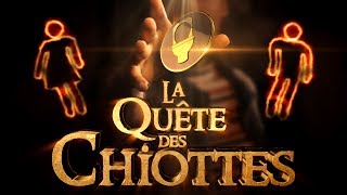 La Quête des Chiottes [upl. by Gruber]