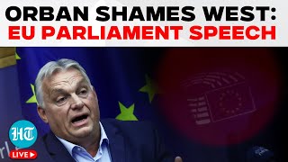 LIVE  Viktor Orbans EU Parliament Speech Shames The West  Putin Russia Ukraine USA Hungary [upl. by Lleda261]