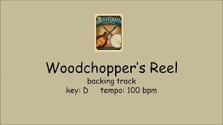 Woodchoppers Reel  bluegrass backing track [upl. by Gusba]