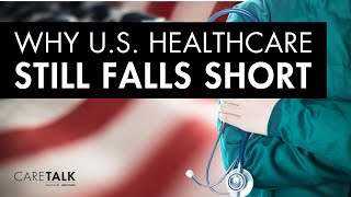 Why US Healthcare Still Falls Short [upl. by Yann]