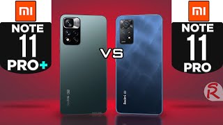 Xiaomi Redmi Note 11 Pro Plus 5G vs Xiaomi Redmi Note 11 Pro 5G [upl. by Bellina]