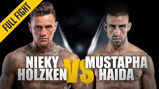 ONE Full Fight  Nieky Holzken vs Mustapha Haida  Striking Excellence  February 2019 [upl. by Michell]