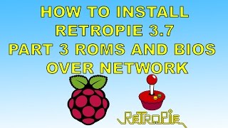 PART 3 How To Install Retropie 3738 Raspberry pi 1 2 3 or Zero Part 3 Transfer Roms over network [upl. by Bendicty]