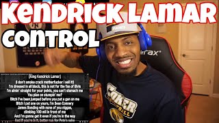 Kendrick Lamar  Control Kendrick Verse ONLY  REACTION [upl. by Rakel]