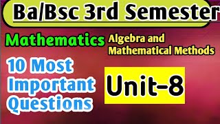 10 Most Important Questions Ba  Bsc 3rd Semester Maths unit8 yourbscguide bsc3rdsemester bsc ba [upl. by Esihcoc]