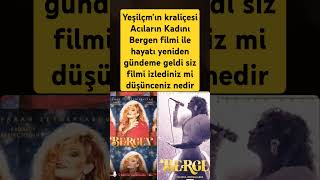 Yeşilçmın kraliçesi Acıların Kadını Bergen filmi ile hayatı yeniden gündeme geldi [upl. by Donohue]