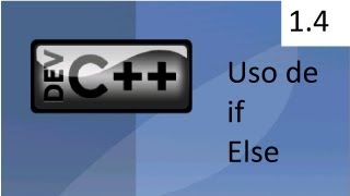 Tutorial Programación en C 14 Uso de condiciones If else [upl. by Yajiv754]