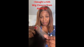 Buying a 35 wig closure off Amazon  5x5 closure  wig review [upl. by Ardnaxela]