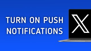 How To Turn On Push Notifications On X Twitter On PC [upl. by Cullie]