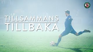 Tillsammans Tillbaka  The Movie [upl. by Immat]