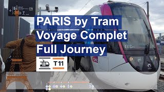 Paris Metro Tram Voyage Complet Full Journey T11 [upl. by Hogen976]