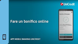 Fare un Bonifico Online con lApp Mobile Banking UniCredit [upl. by Konrad]