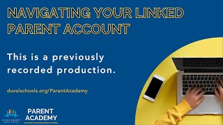 Navigating Your Linked Parent Account  Fall 2024 [upl. by Aeniah348]