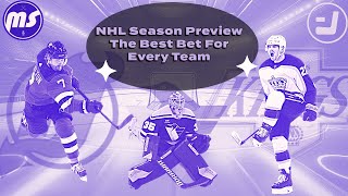 NHL Season Preview  The Best Bet For Every Team [upl. by Elraet]