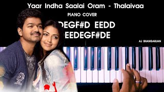 Yaar Indha Saalai Oram  Thalaivaa Song Piano Cover with NOTES  AJ Shangarjan [upl. by Iht]