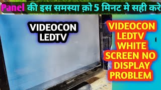 Videocon 24 led tv White Screen Repair  24 Led tv No Displayproblem  Videocon led White Screen [upl. by Notreb]