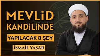 Mevlid Kandilinde Yapılacaklar  Mevlid Kandili Nedir [upl. by Ynnus751]