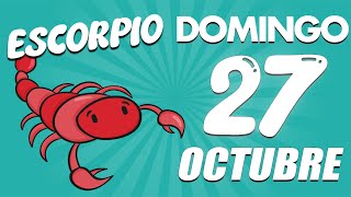 ESCROPIO ♏ VIENE ALGO FUERTE🤬QUE PASA POCAS VECES❗️ El Horoscopo De Hoy 27 De Octubre De 2024 [upl. by Adiaroz248]