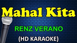 MAHAL KITA  Renz Verano HD Karaoke [upl. by Nibla697]