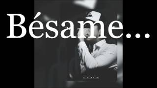 Bésame  Luister La Voz  Letra  Lyrics [upl. by Madel]