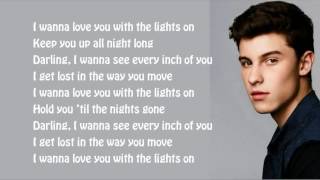 Shawn Mendes  Lights On lyrics [upl. by Ahsenik]