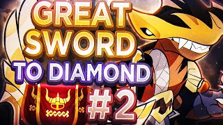 Greatsword to Diamond 2  Gold to Plat [upl. by Bremser43]