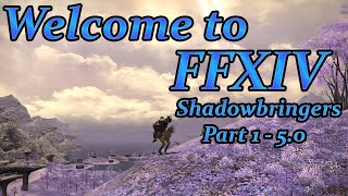 FFXIV Your First Day Shadowbringers  Part 1 [upl. by Phillipp496]