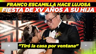 Franco Escamilla hace lujosa fiesta de XV años a su hija quotTiró la casa por ventanaquot [upl. by Jaimie]