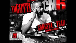 Yo Gotti 100 Feat Zed Zilla Sylver Karatz Prod by Kane CM6 Gangsta Of The Year [upl. by Ahsyek]