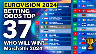 🏆📊 Who will be the WINNER of EUROVISION 2024  Betting Odds TOP 37 March 8th [upl. by Piers]