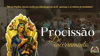 Procissão de Encerramento  FESTA DE NOSSA SENHORA DO PERPÉTUO SOCORRO 2024 [upl. by Armin]