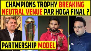 🔴CHAMPIONS TROPHY BREAKING  PARTNERSHIP MODEL MAIN CT NEUTRAL VENUE PAR FINAL [upl. by Eisor]