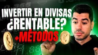 💲💸 ¿Invertir en DIVISAS es RENTABLE ➜ Ganar dinero con el Cambio de Divisas  Dólares Euros etc [upl. by Adnavoj]