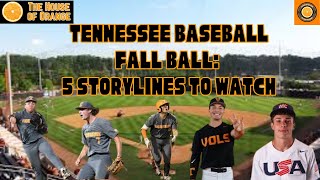 Tennessee Baseball Fall Ball 5 Storylines to Watch [upl. by Venice]