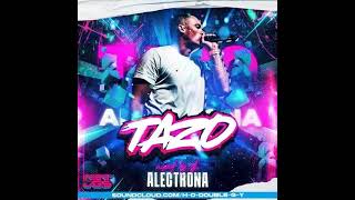 Mc Tazo  Dj Alectrona Jgs amp Intent Production Mix 2023 [upl. by Pedaias]